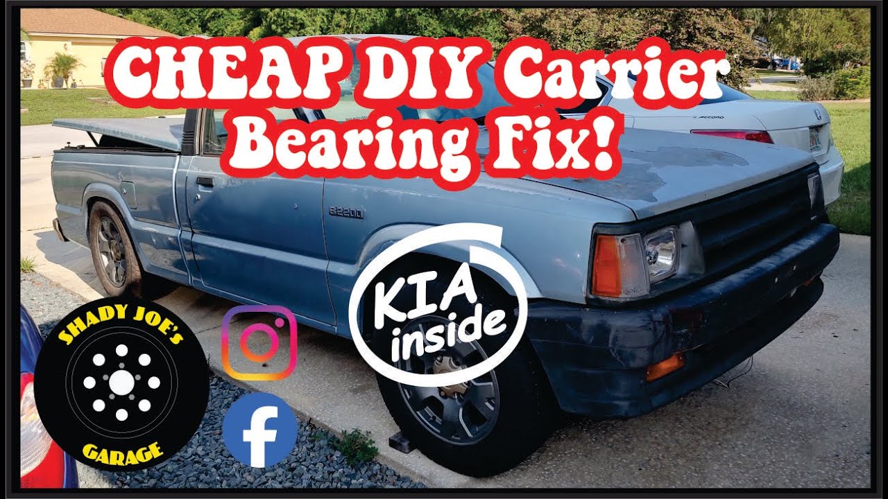 CHEAP DIY Carrier Bearing Fix - Mazda B2200 Kia fe3 engine swap