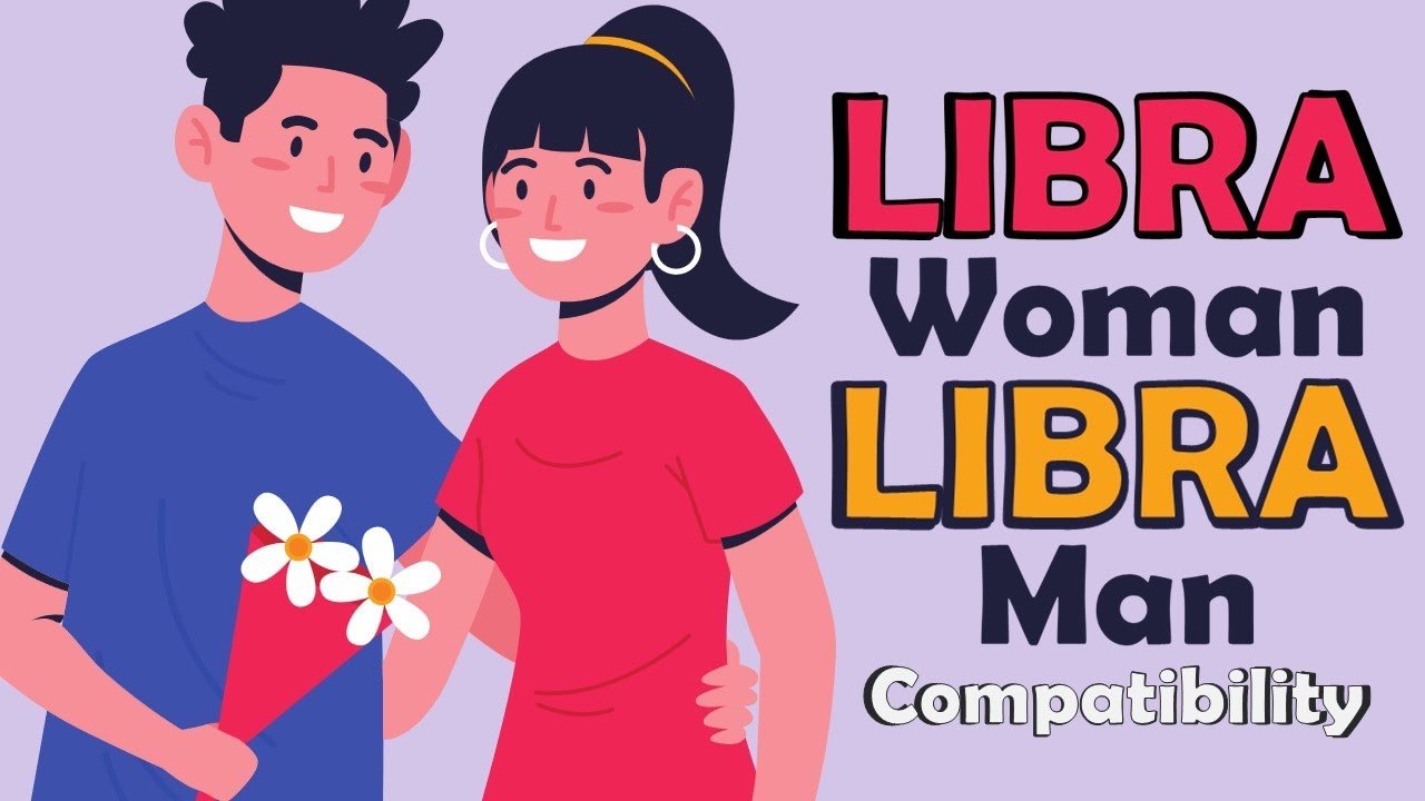 Libra Woman and Libra Man Compatibility