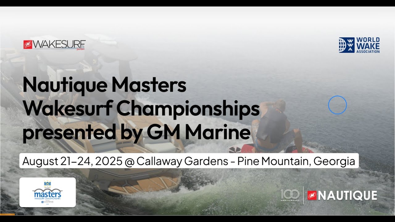 Day 2 Nautique Masters Wakesurf Championships presented by GM Marine