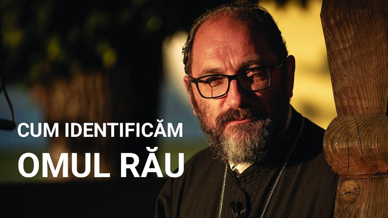 Cine sunt oamenii plini de răutate? Părintele Constantin Necula explică foarte frumos. 