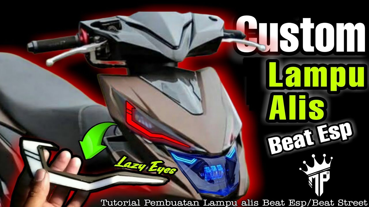 Custom Lampu Alis Beat esp. Beat street