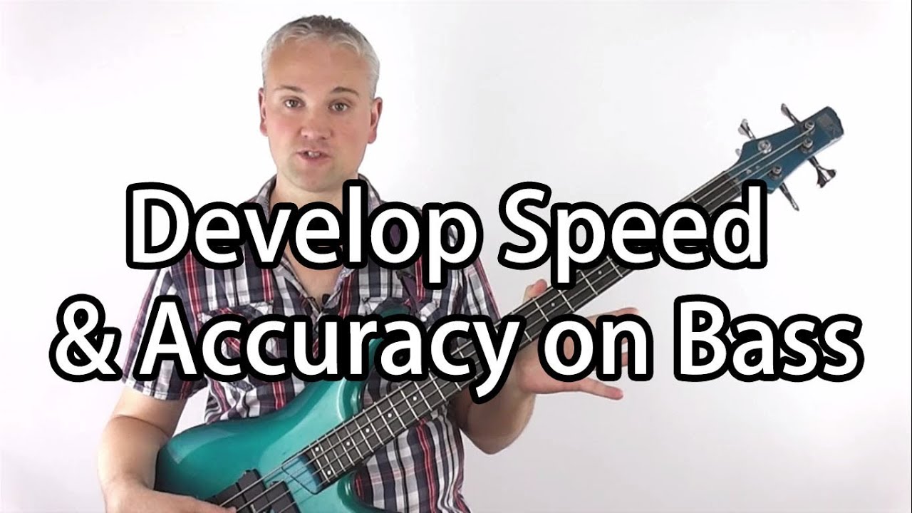 How To Develop Speed & Accuracy On Bass Guitar