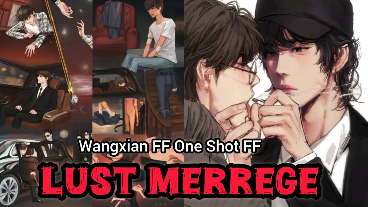 Lust marriage #wangxianff #wangxianfanfictionexplainedinhindi #oneshot #blstories 