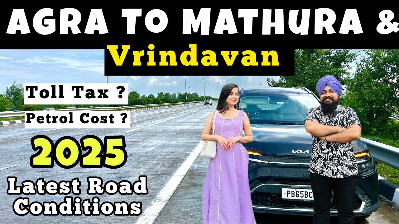Agra to Mathura & Vrindavan by Road 2025 | #mathura by road Latest Vlog| Agra Road Trip to Mathura