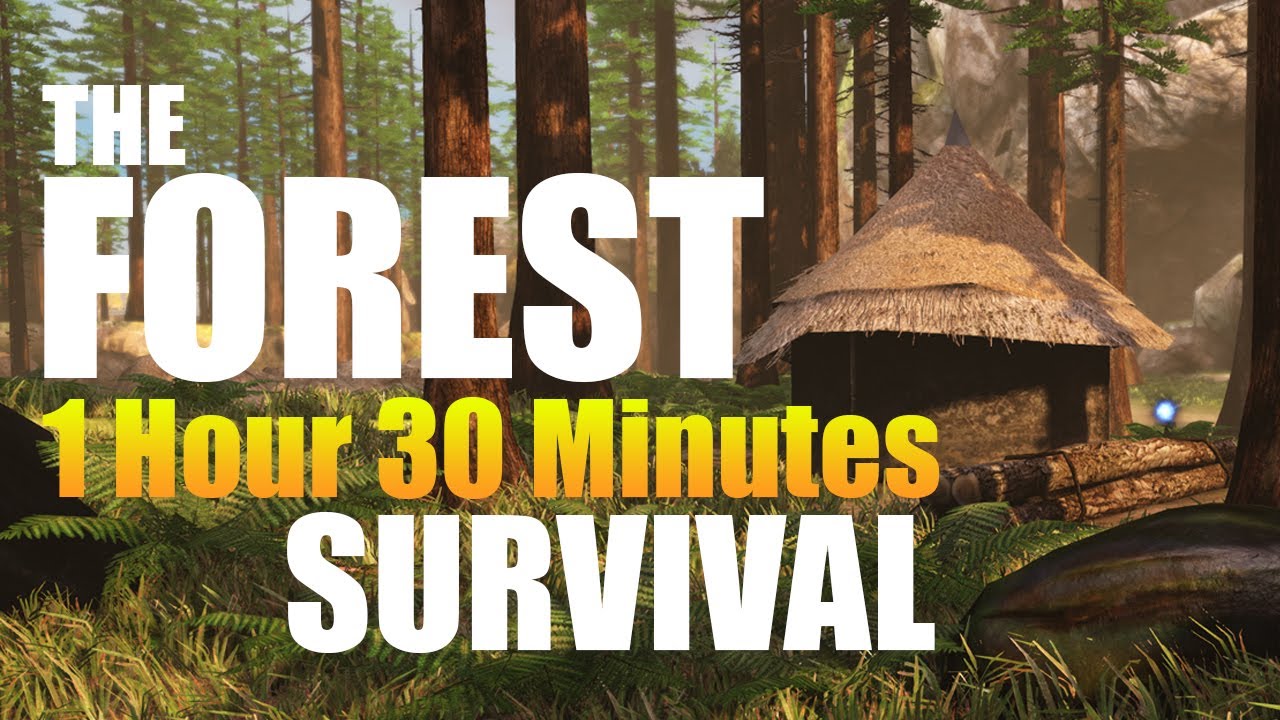 The Forest Gameplay Walkthrough | Surviving 1 Hour 30 Minutes (HD)