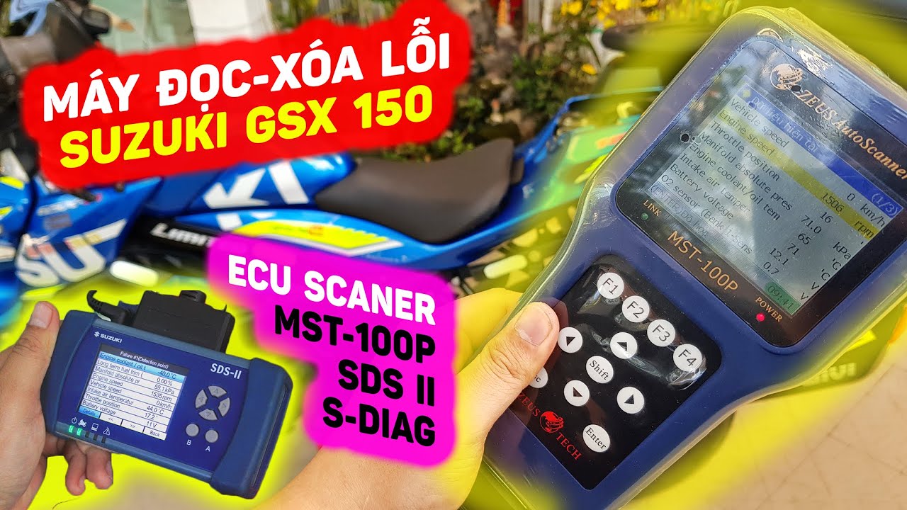 Máy đọc lỗi, xóa lỗi Fi cho ECU Suzuki GSX 150 , so sánh máy MST 100P, SDS II và S-Diag #Lightvspy