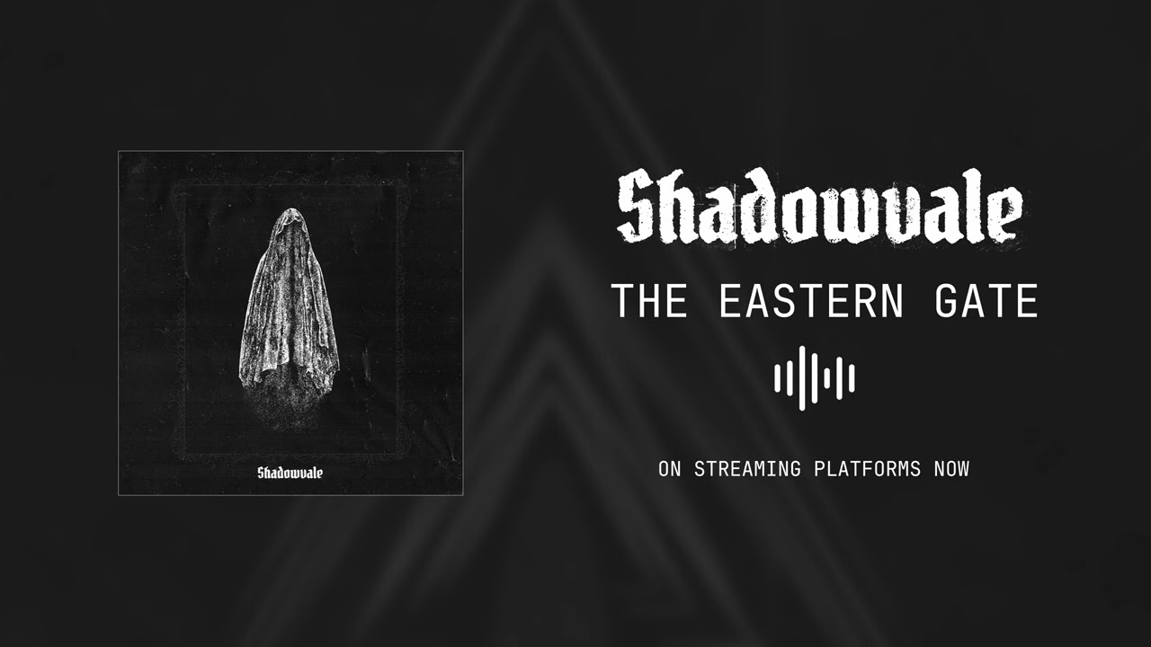 Shadowvale - The Eastern Gate (2026)