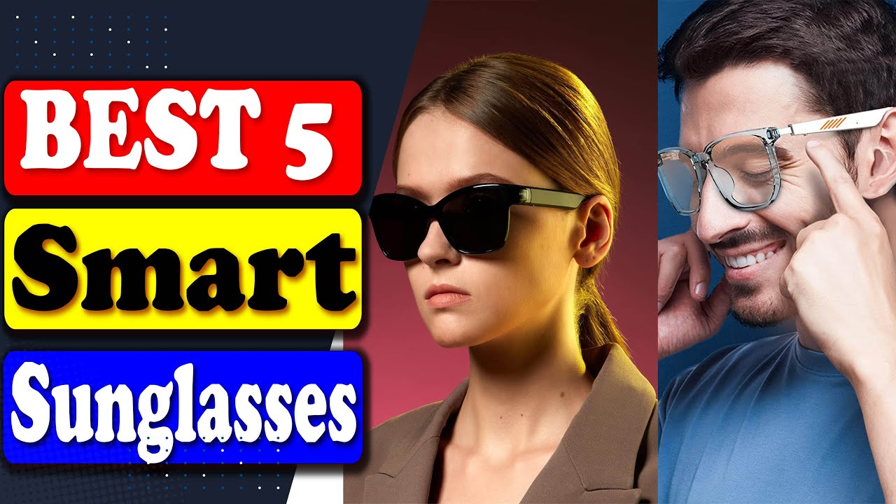 Best Smart Sunglasses with Bluetooth Audio for 2025!