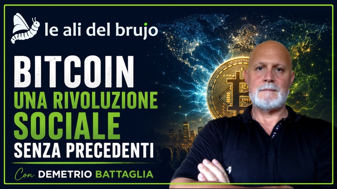 BITCOIN UNA RIVOLUZIONE SOCIALE SENZA PRECEDENTI. CON Demetrio Battaglia