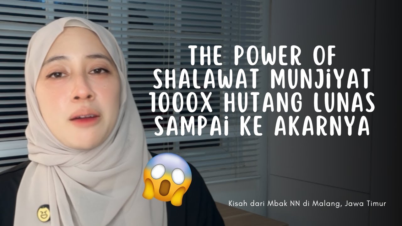 THE POWER OF SHALAWAT MUNJIYAT 1000x HUTANG LUNAS SAMPAI KE AKARNYA !