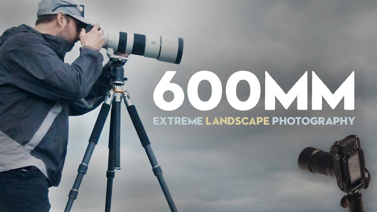 Пейзажная съемка с помощью супертелеобъектива | Sony 200-600 мм