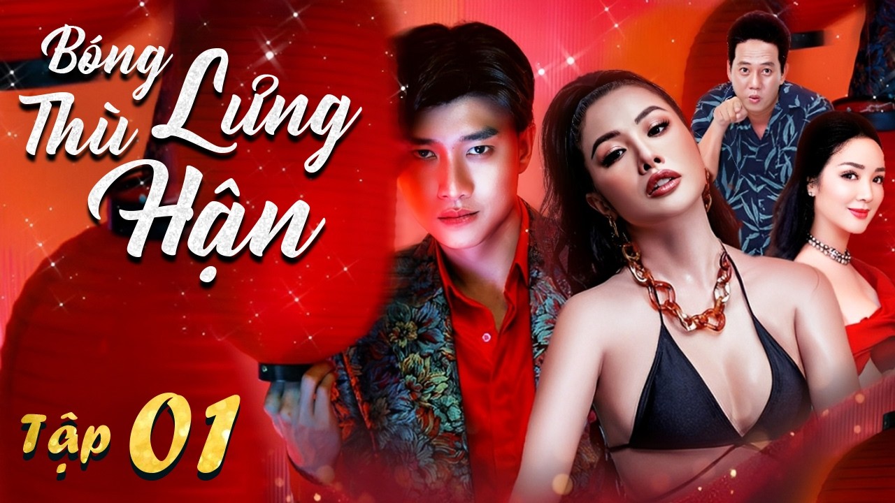 BÓNG LƯNG THÙ HẬN - Tập 01 | Phim Việt Nam Tâm Lý Tình Cảm Ganh Ghét Đố Kỵ Mới Nhất Cực Hay