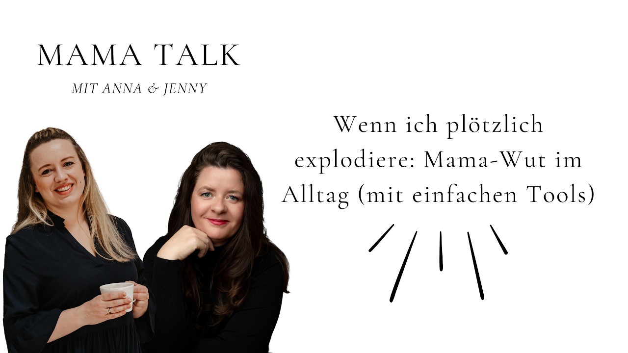 Wenn ich plötzlich explodiere: Mama-Wut im Alltag (mit einfachen Tools)