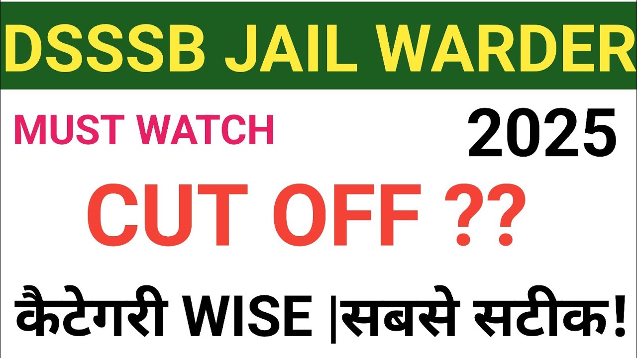 Dsssb jail warder expected cut off 2025|| dsssb jail warder result 2025 || jail warder cut off 2025