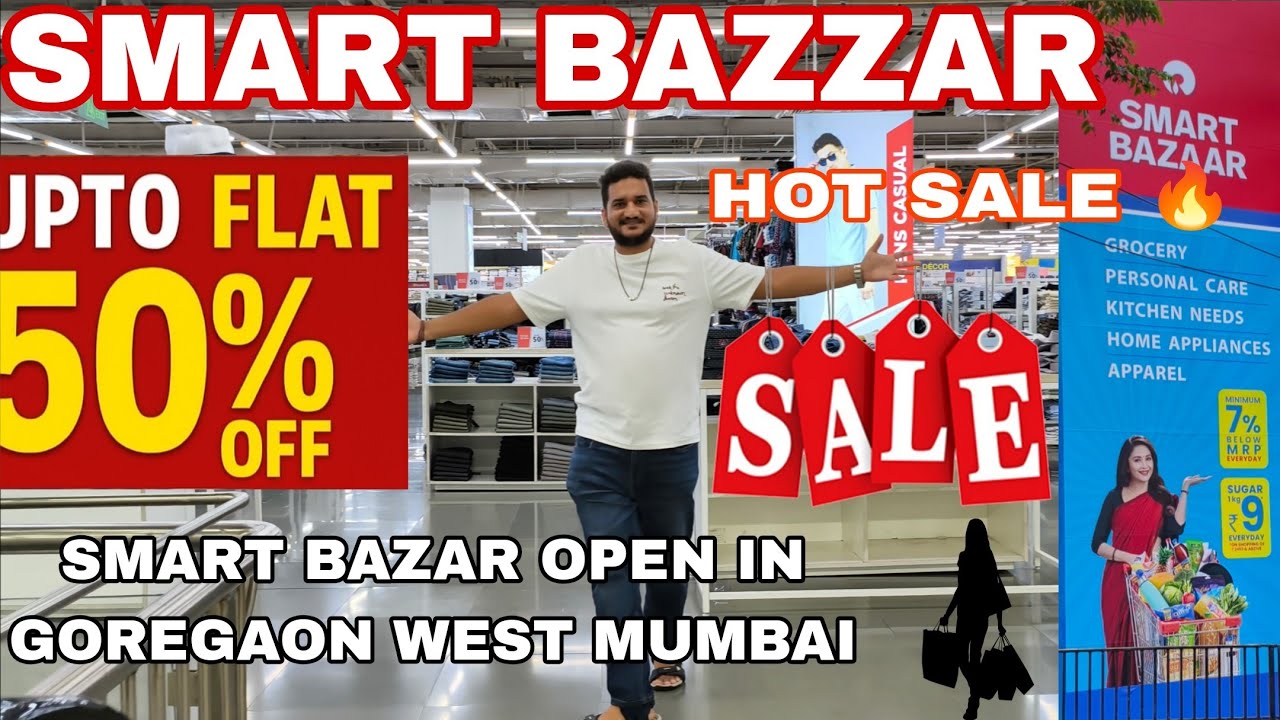 Smart Bazaar Offers Today | Upto Flat 50% Off | Smart Bazaar Opening Goregaon West Mumbai | Shopping