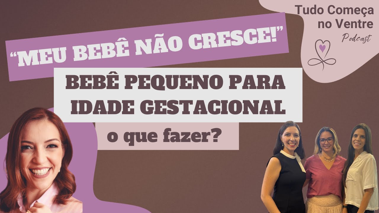 Bebê pequeno para idade gestacional? Saiba o que fazer!