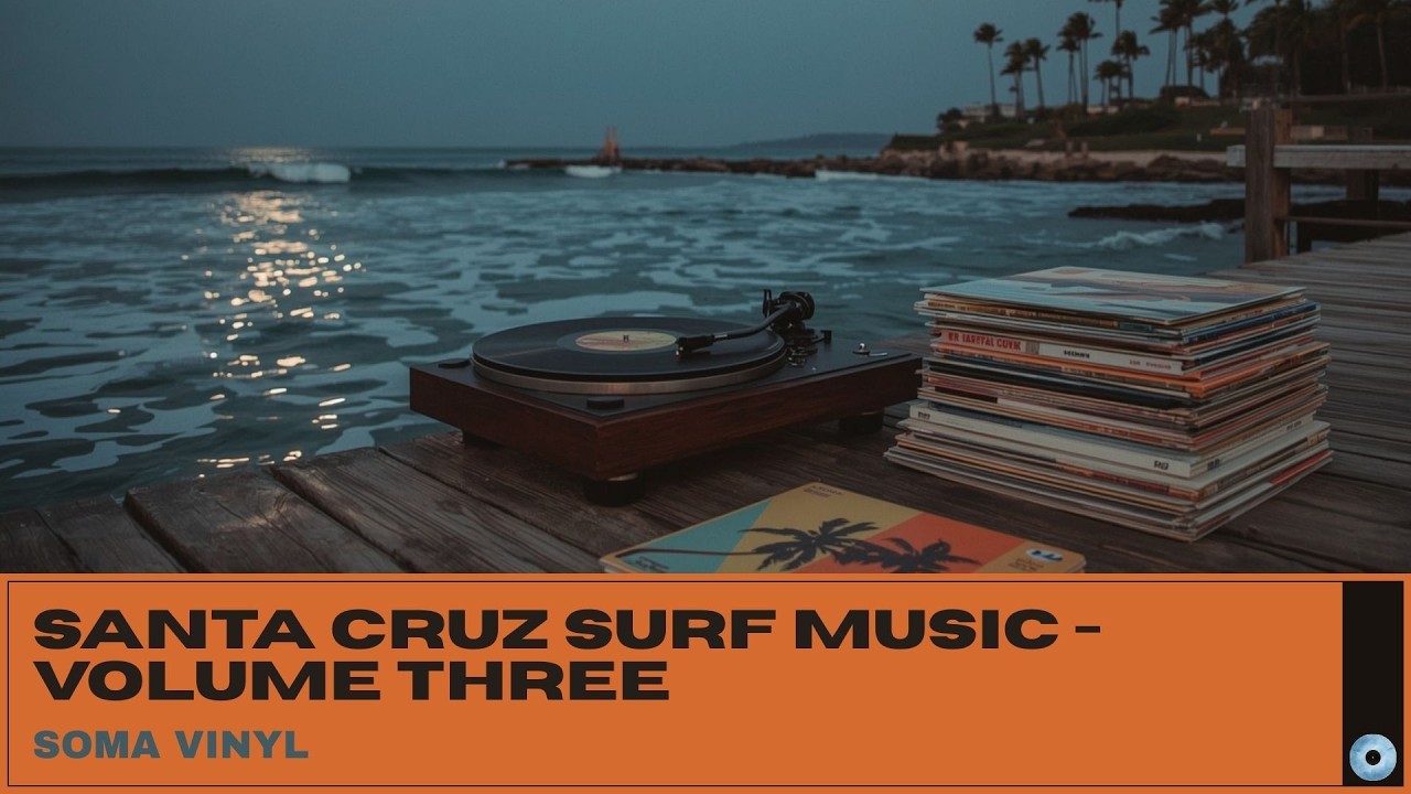 Santa Cruz Surf Music - Volume Three // Latin Surf Grooves