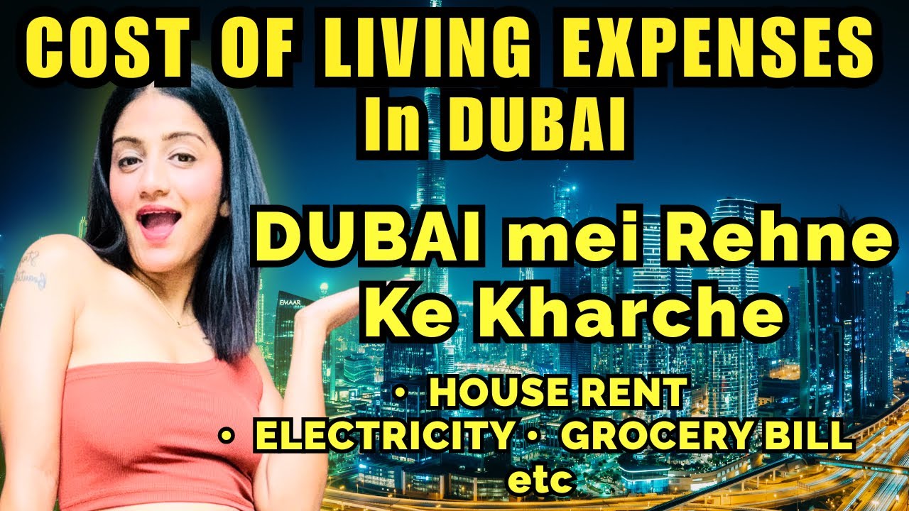 Cost Of Living Expenses in DUBAI for Single person | Dubai mei rehne ke kharche | Dubai living cost