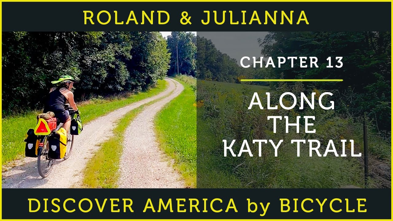 Discovering America by Bicycle | PART 13: ALONG THE KATY TRAIL