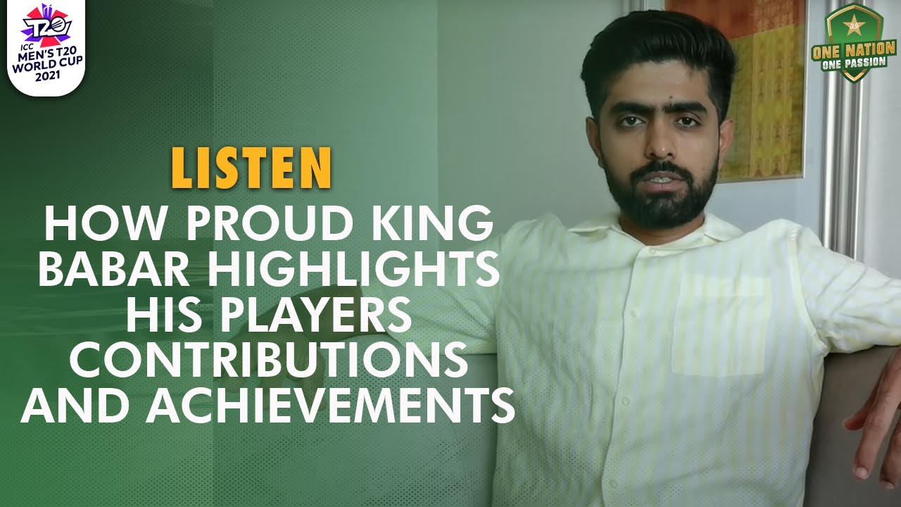 LISTEN How Proud King Babar Highlights His Players&rsquo; Contributions And Achievements | PCB | MA2T