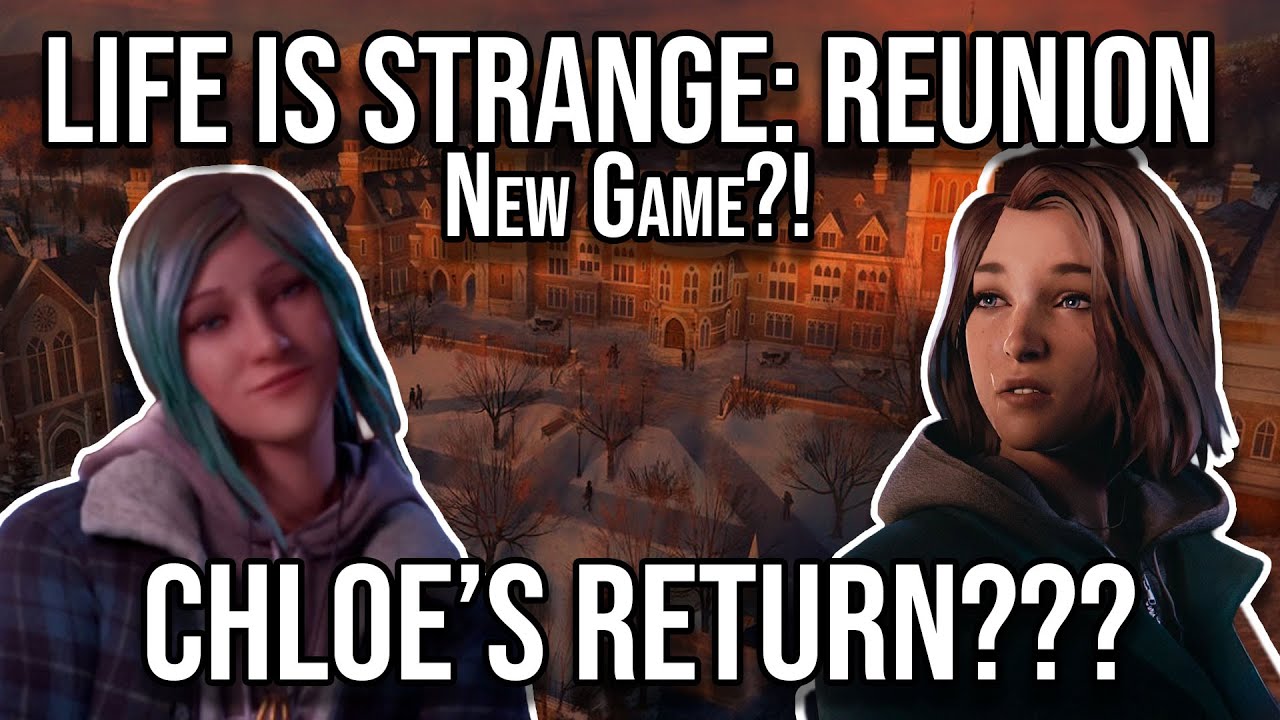 IS LIFE IS STRANGE: REUNION REALLY HAPPENING? | New Game Leak!
