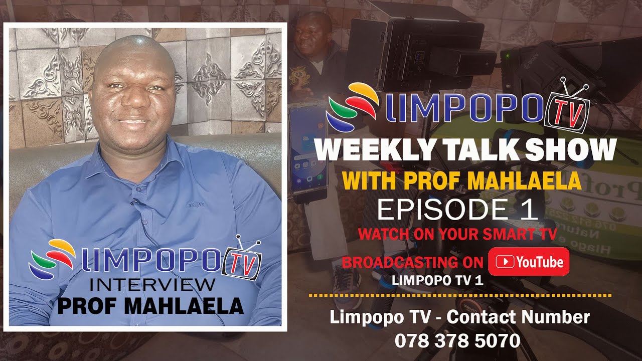 WEEKLY TALKSHOW WITH PROF MAHLAELA EPISODE 1