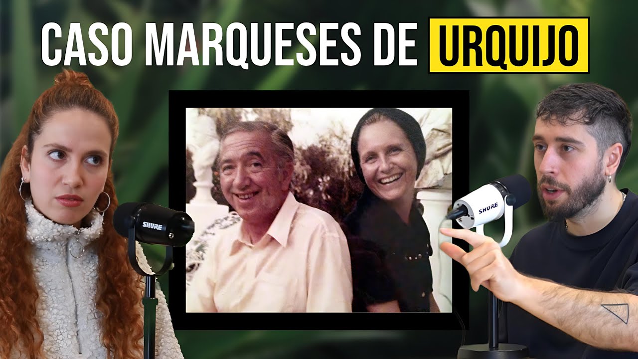 Crímenes y Misterios: Marqueses de Urquijo, ¿Quién acabó con ellos esa noche? #299 