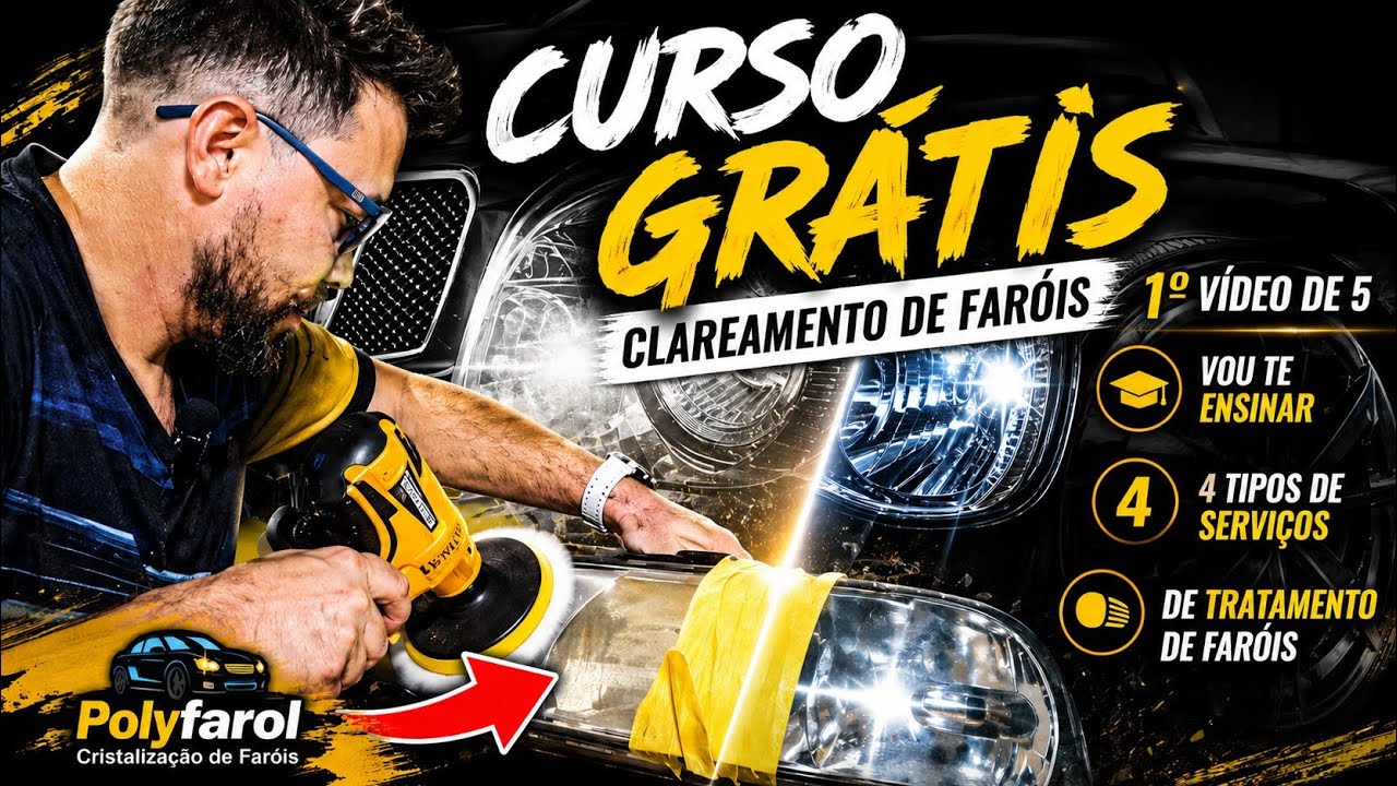 Curso de clareamento de faróis Gratuito 1° Vídeo.