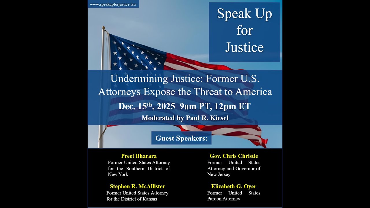 Speak Up for Justice — Undermining Justice: Former U.S. Attorneys Expose the Threat to America