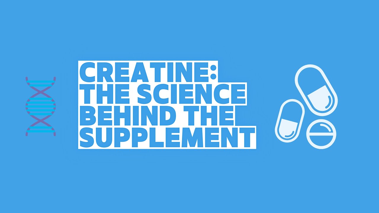 Creatine: The Science Behind The Supplement