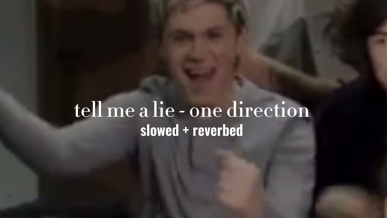 one direction - tell me a lie (slowed + reverb)