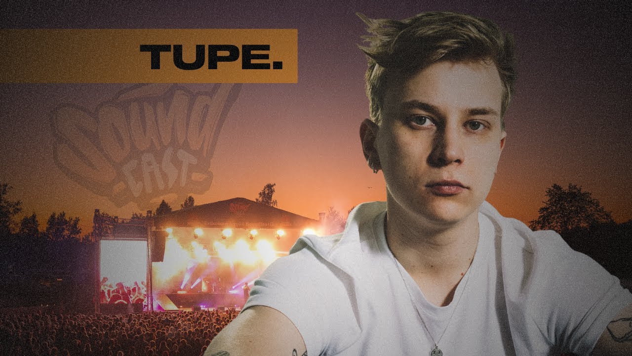 Tupe: Harva meistä on aina erityisen hyvä | #9 Soundcast