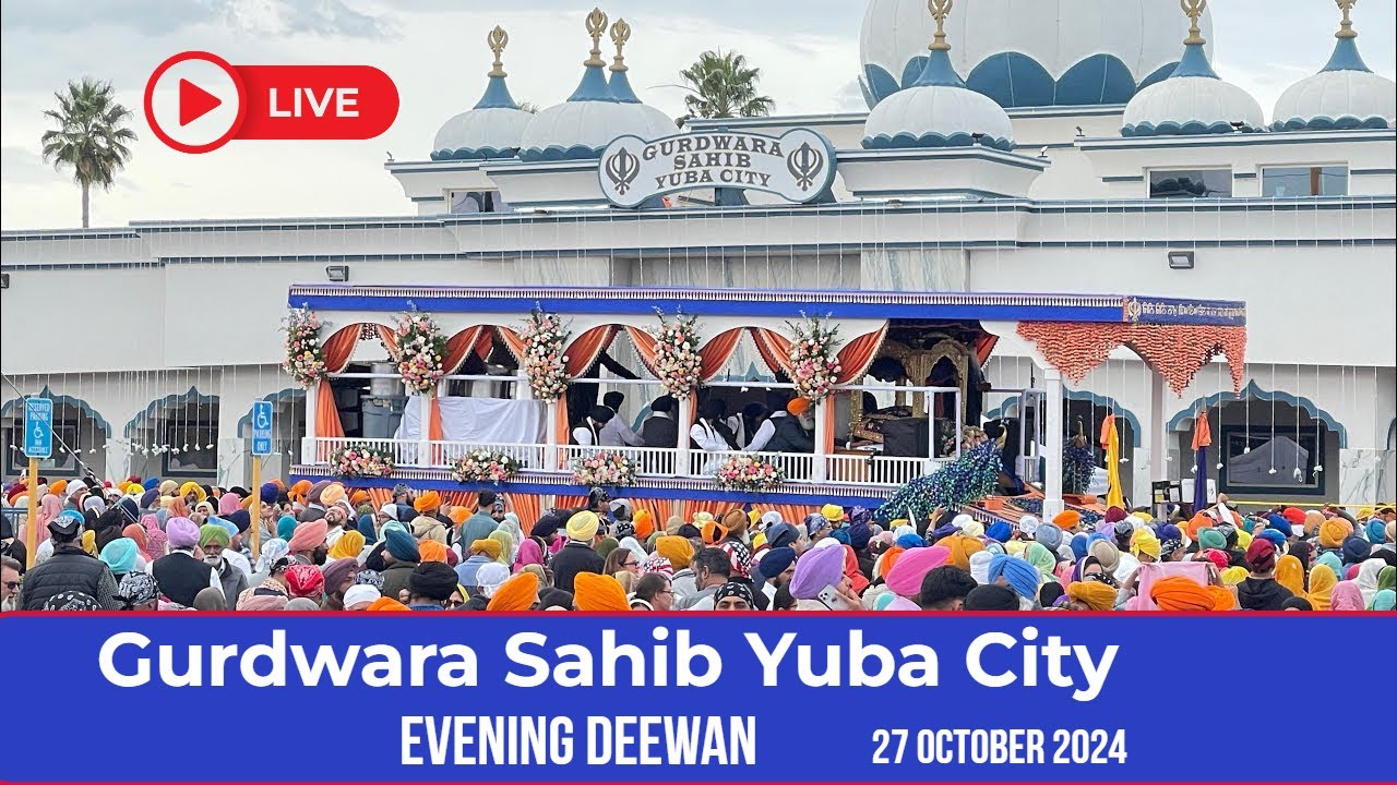 Gurbani Kirtan & Daily Prayer Yuba City Gurdwara |Live Sikh Parade Celebration