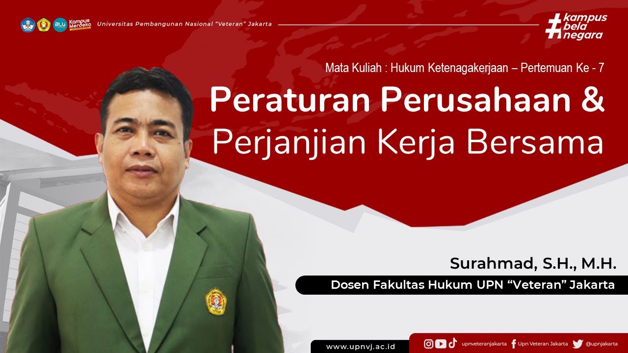 Surahmad, S.H., M.H. - Hukum Ketenagakerjaan : Peraturan Perusahaan & Perjanjian Kerja Bersama