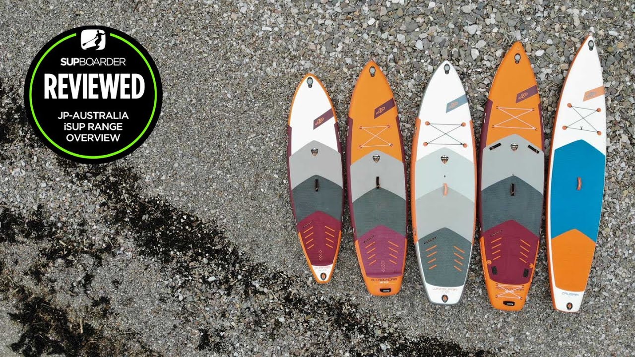 2021 JP-Australia iSUP range overview / Which board best suits you?