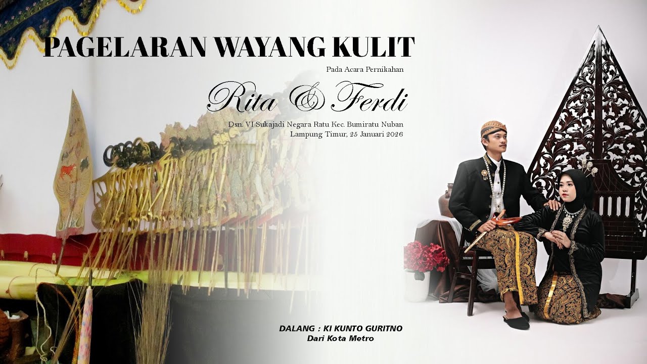 PAGELARAN WAYANG KULIT Resepsi Pernikahan RITA & FERDI 250126