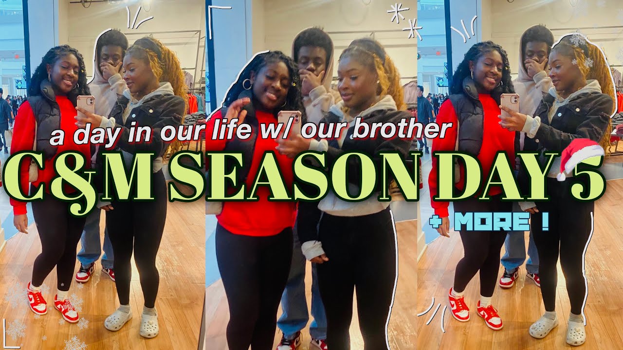 C&M SEASON DAY 5 🎄| a day in our life w/ our brother + more !! ❄️