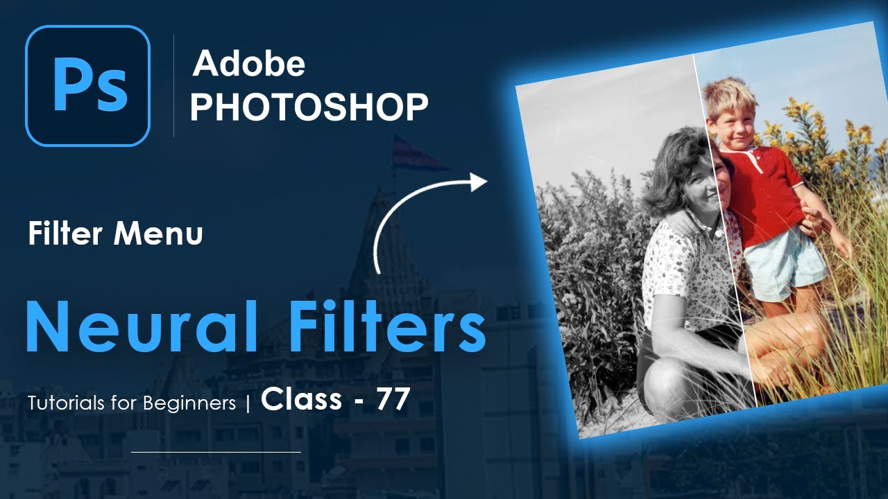 Neural Filters in Photoshop | Photoshop Tutorials in Hindi | Class - 77