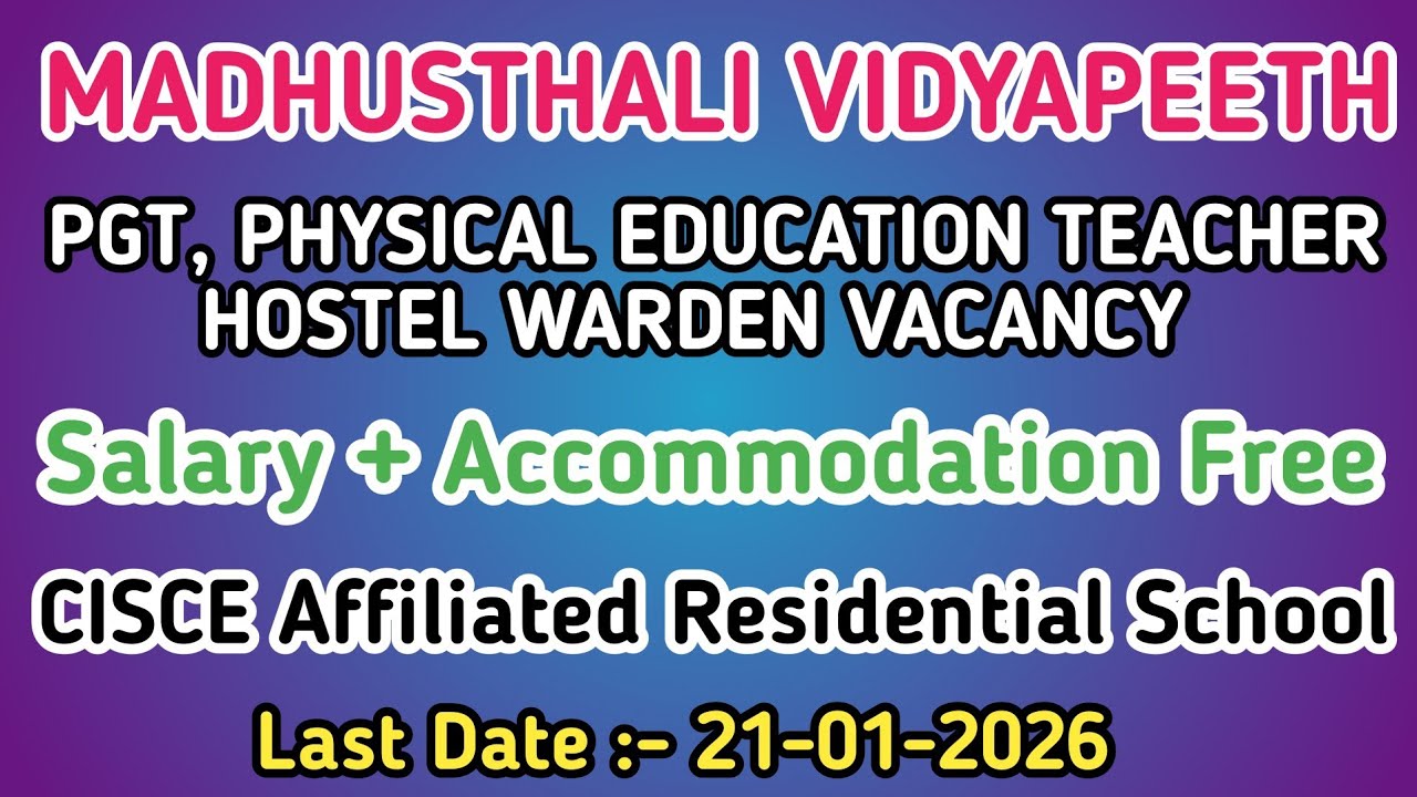 MADHUSTHALI VIDYAPEETH, DEOGHAR, JHARKHAND TEACHING & NON-TEACHING STAFF RECRUITMENT 2026 | PGT JOBS