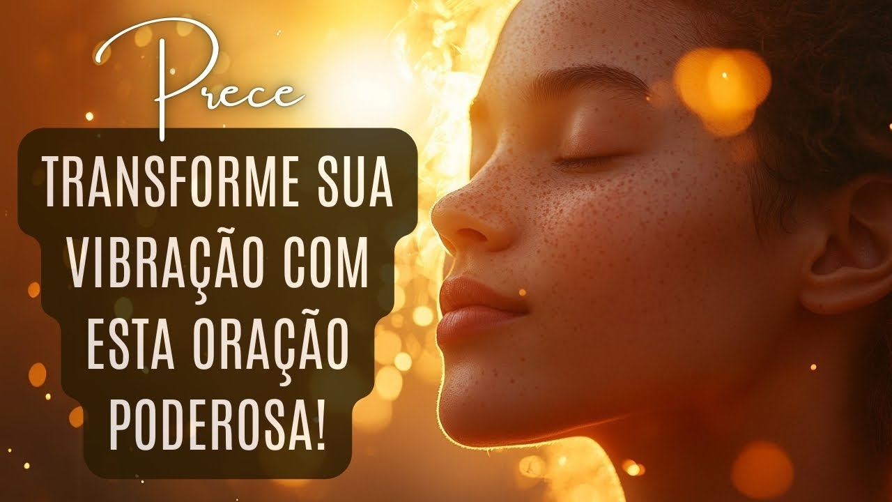 Prece Espírita. Eleve sua sintonia e conecte-se com a luz divina. Prece Diária.