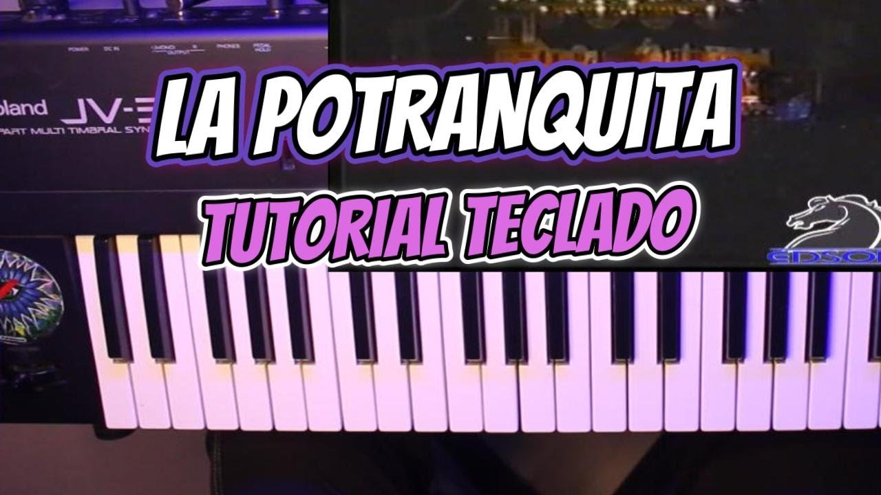 La Potranquita - Tutorial teclado