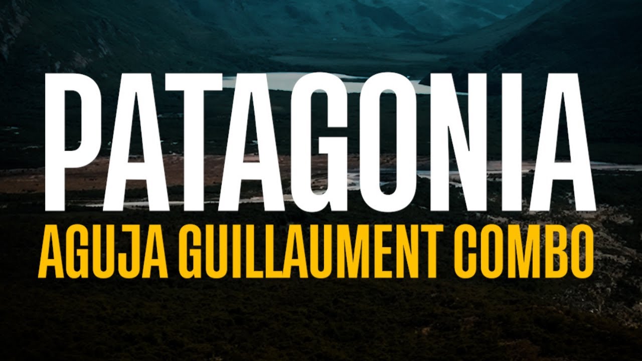 Patagonia – Aguja Guillaumet Fly & Climb | Fabian Buhl Adventure Movie