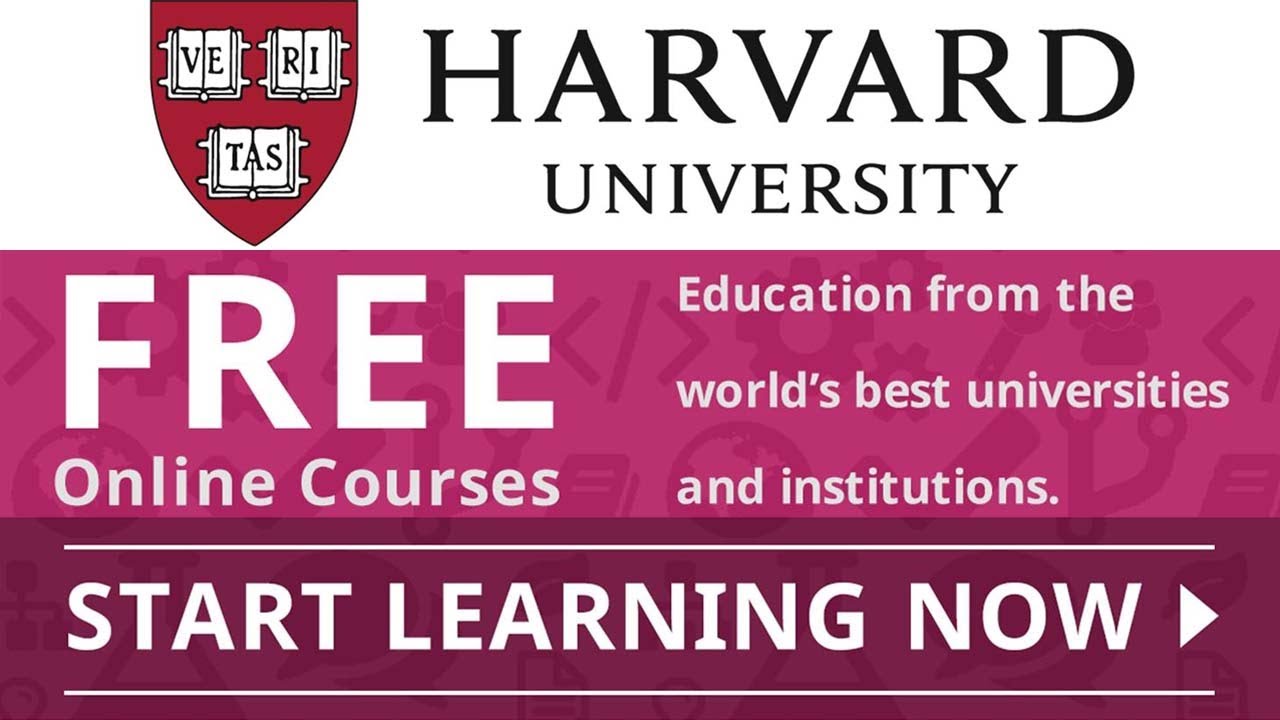 FREE ONLINE COURSES FROM HARVARD UNIVERSITY, USA
