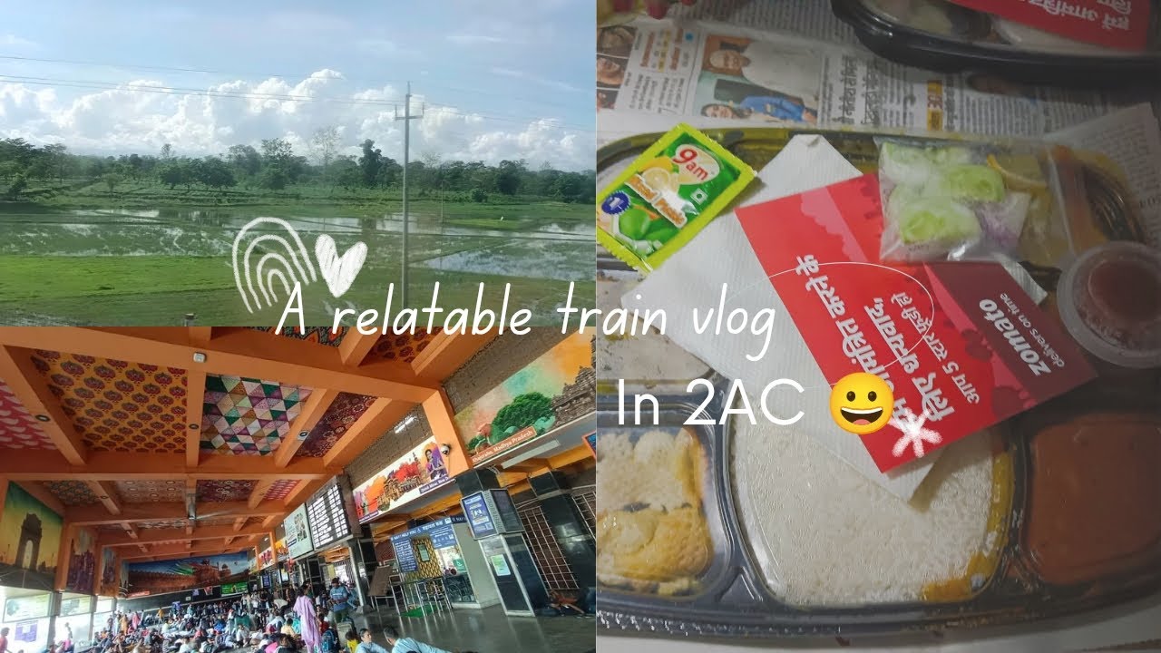 Funniest train vlog 😂😂 | relatable train journey in 2AC 
