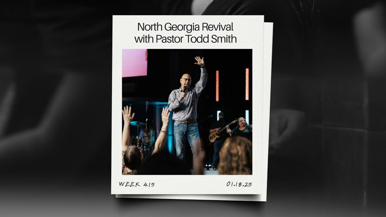 WEEK 415 | PASTOR TODD SMITH