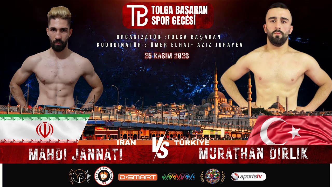 MAHDİ JANNATİ vs MURATHAN DİRLİK |  | NIGHT OF WARRIORS SPOR GECESİ 25.11.2023 İSTANBUL