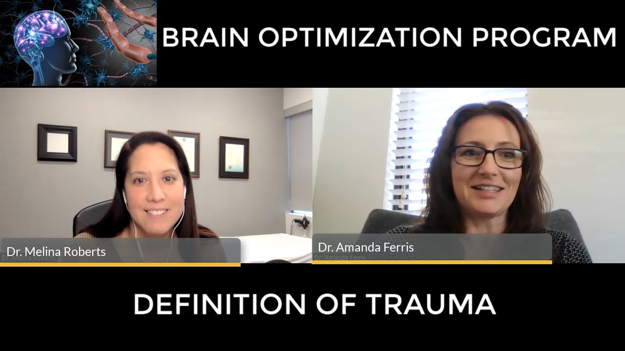 Brain Optimization Program - Definition of Trauma