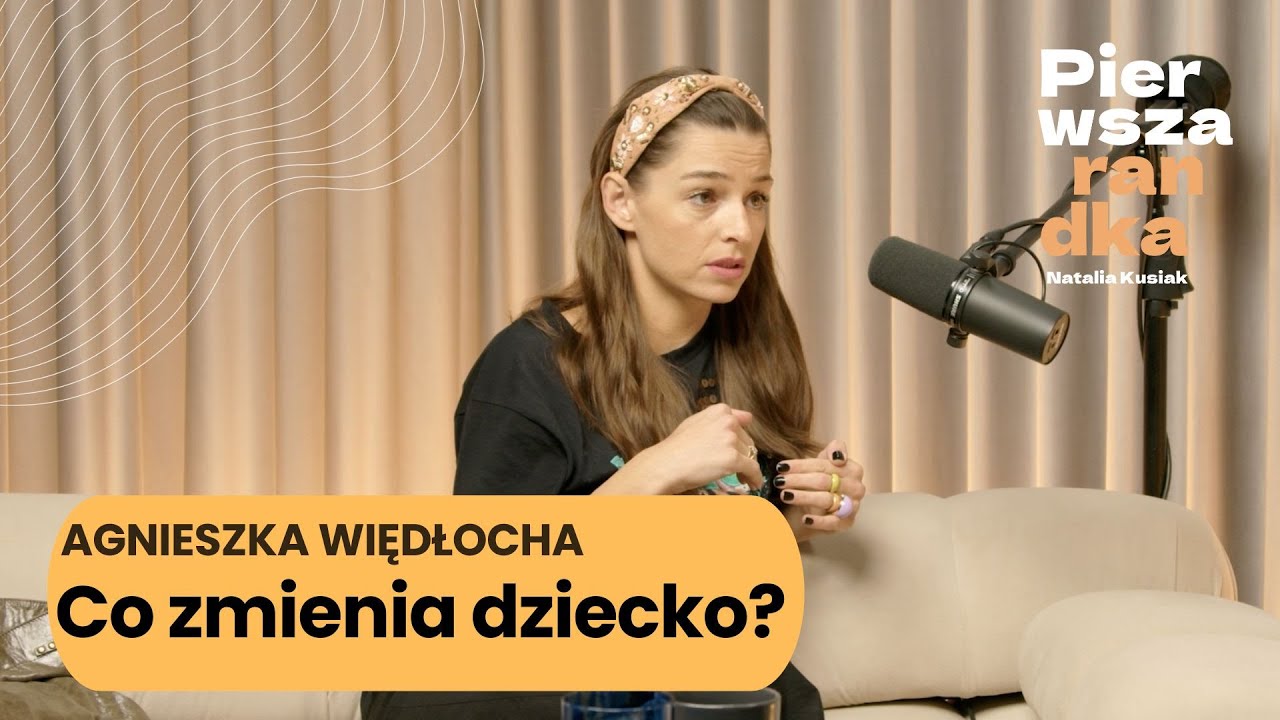 Agnieszka Więdłocha: co zmienia dziecko?