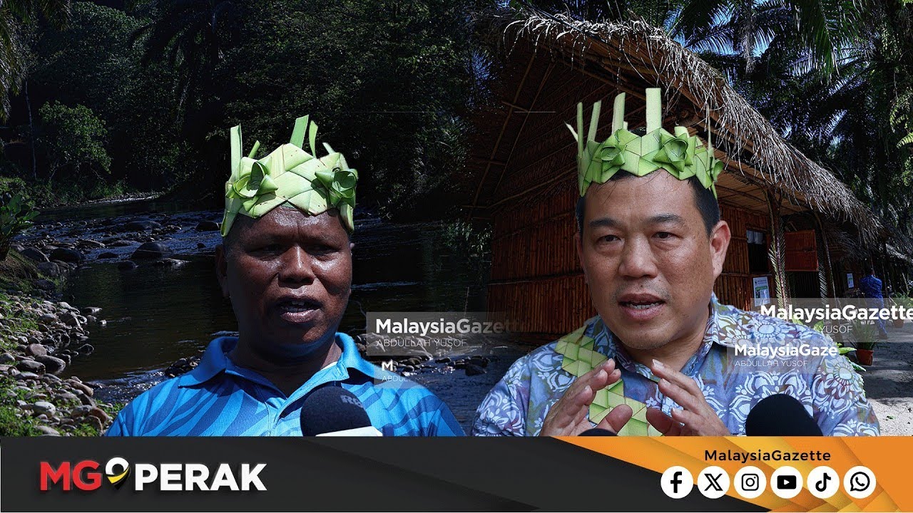 MGPerak : 'Jok Maduh D Kenang' Tarikan Baharu Di Perak, Jana Pendapatan Masyarakat Asli
