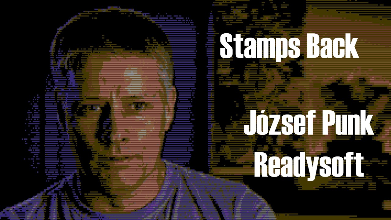 Stamps Back: J&oacute;zsef Punk - Readysoft (Eng subs)